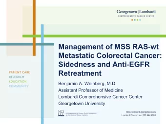 Management of MSS RAS  wt  Metastatic Colorectal Cancer: Sidedness and Anti  EGFR