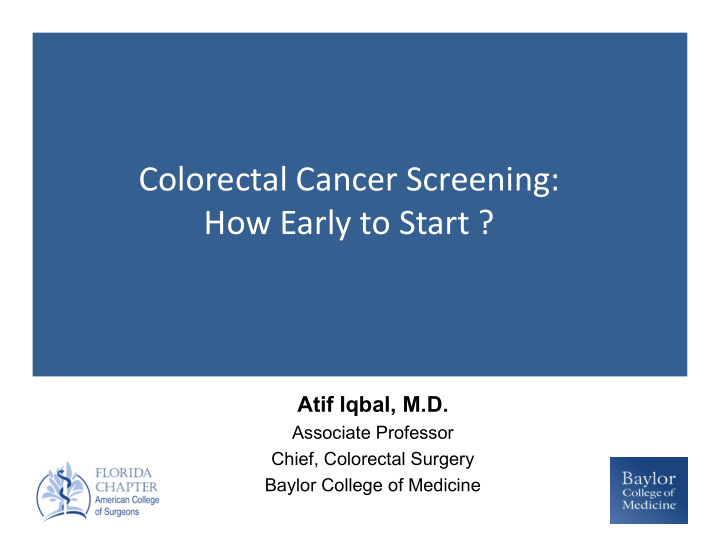 colorectal cancer screening how early to start