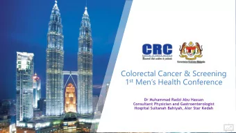 1 st Mens Health Conference  Dr Muhammad Radzi Abu Hassan  Consultant Physician and