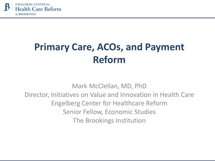 primary care acos and payment reform