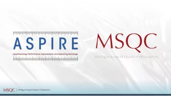 WELCOME  ASPIRE and MSQC Members and Friends  Questions and Comments?  Join your @MSQCPSO and