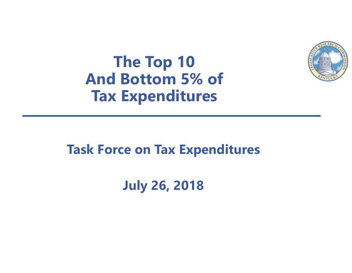 the top 10 and bottom 5 of tax expenditures