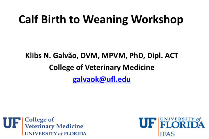 calf birth to weaning workshop