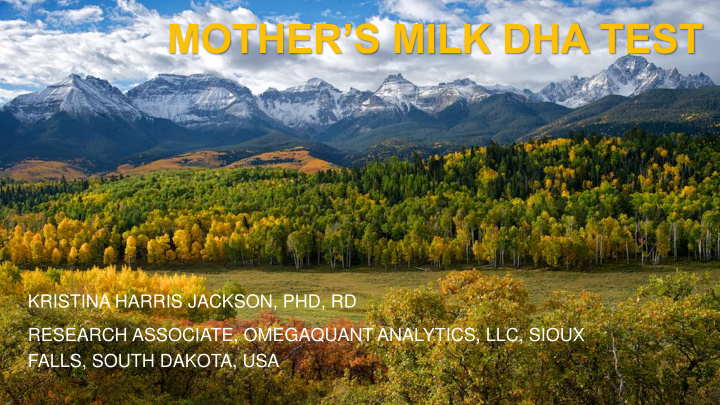 mother s milk dha test