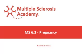 MS 6.2 - Pregnancy  Gavin Giovannoni  Case 1  26-yr woman with highly-active RRMS treated with