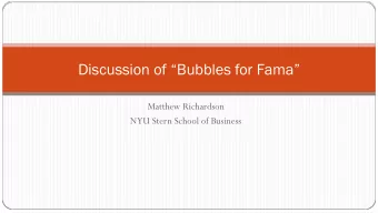 Discussion of Bubbles for Fama  Matthew Richardson  NYU Stern School of Business  This paper: