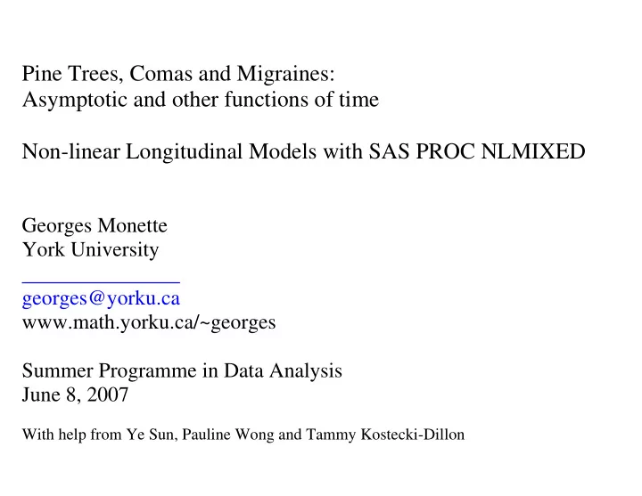 pine trees comas and migraines asymptotic and other