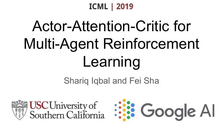 actor attention critic for multi agent reinforcement