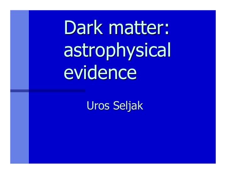 dark matter astrophysical evidence