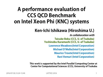 A performance evaluation of  Maurice Troute(Intel Corporation)  LATTICE 2016