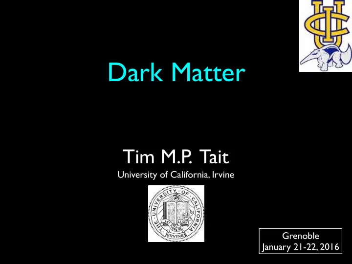 dark matter