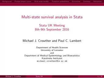 Multi-state survival analysis in Stata  Stata UK Meeting  8th-9th September 2016  Michael J.