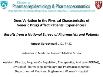 Does Variation in the Physical Characteristics of  Generic Drugs Affect Patients Experiences?