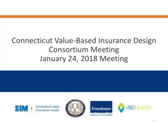 Consortium Meeting  January 24, 2018 Meeting  1  Purpose of Todays Meeting  Agenda  Gather