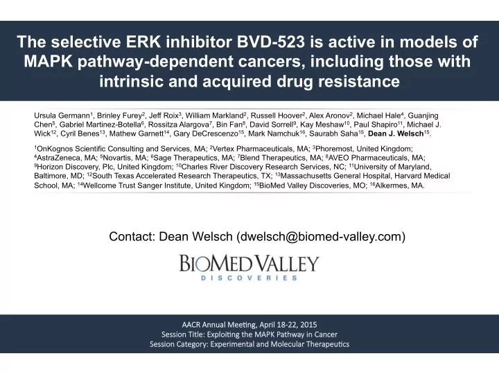 the selective erk inhibitor bvd 523 is active in models