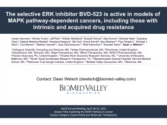 The selective ERK inhibitor BVD-523 is active in models of  MAPK pathway-dependent cancers,