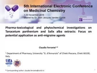Pharma-toxicological  and  phytochemical  investigations  on  Tanacetum parthenium and Salix alba