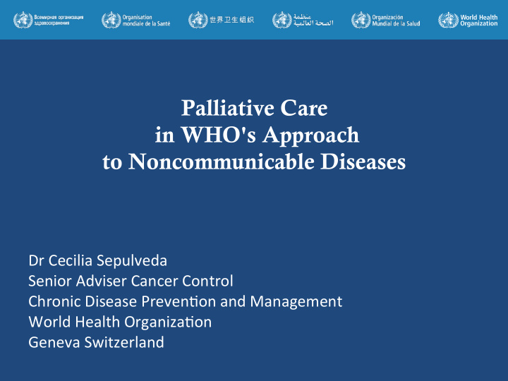 palliative care in who s approach to noncommunicable