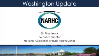 Bill Finerfrock  Executive Director  National Association of Rural Health Clinics  2 E. Main St,