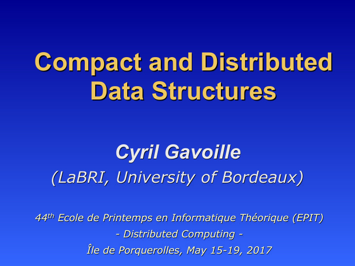 compact and distributed data structures