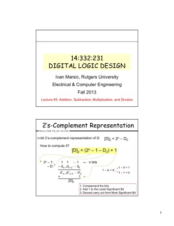 14:332:231  DIGITAL LOGIC DESIGN  Ivan Marsic, Rutgers University  Electrical &amp; Computer