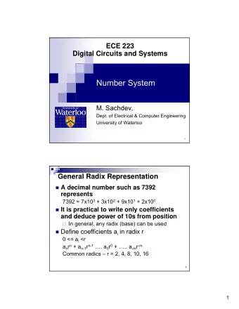 Number System  M. Sachdev,  Dept. of Electrical &amp; Computer Engineering  University of Waterloo