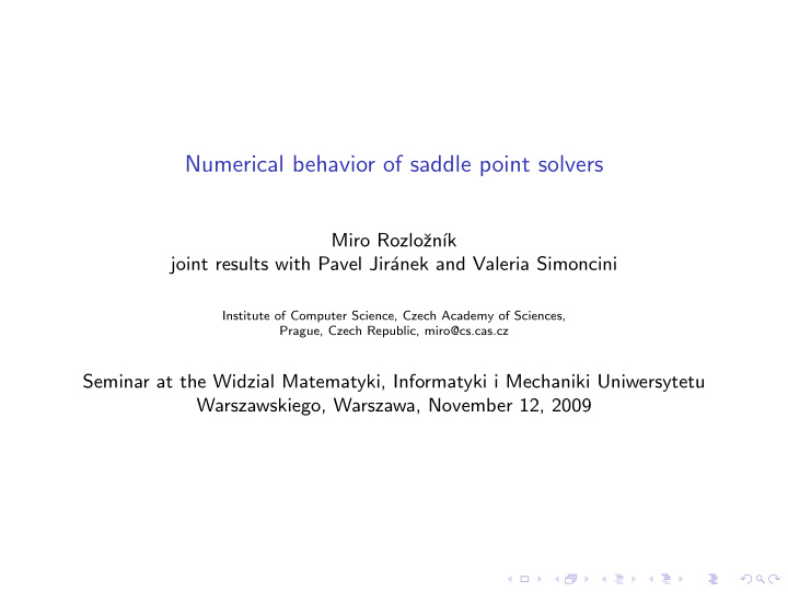 numerical behavior of saddle point solvers