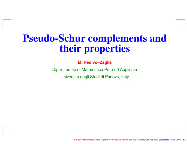 pseudo schur complements and their properties