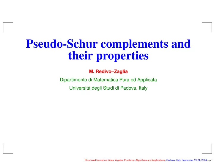 pseudo schur complements and their properties