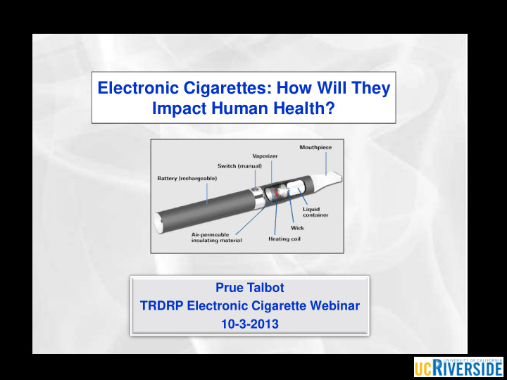 electronic cigarettes how will they impact human health
