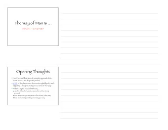 The Way of Man Is   DECEIT!  Gen 27:1-28:9  Opening Thoughts  Gen 27 is a vivid illustration