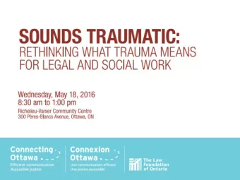 CONNECTING OTTAWA  Our aim is to improve access to justice for linguistic  minorities; people who