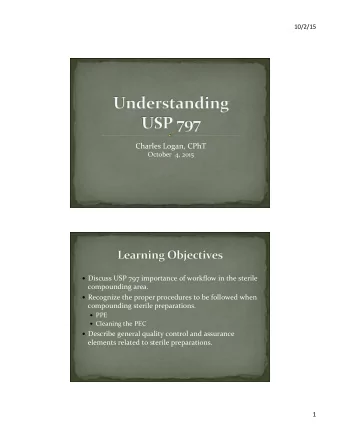 Charles  Logan,  CPhT    October    4,  2015      Discuss  USP