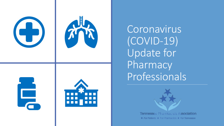 coronavirus covid 19 update for pharmacy professionals