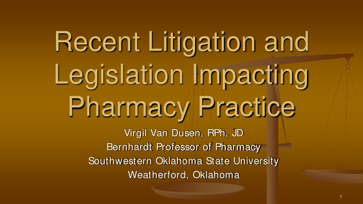 recent litigation and legislation impacting pharmacy