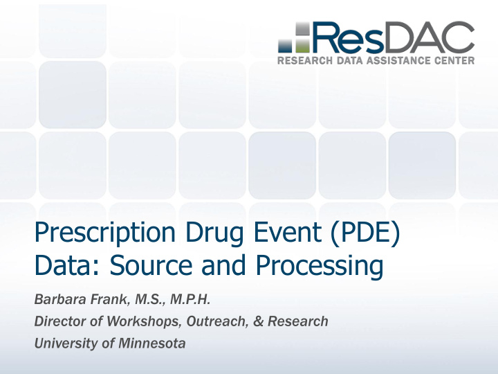 prescription drug event pde data source and processing