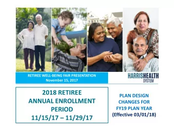 2018 RETIREE PLAN DESIGN ANNUAL ENROLLMENT CHANGES FOR FY19 PLAN YEAR  PERIOD (Effective 03/01/18)