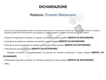 DICHIARAZIONE  Relatore: Ernesto Maranzano  Come da nuova regolamentazione della Commissione
