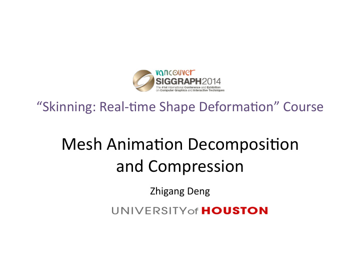 mesh anima on decomposi on and compression