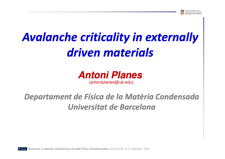 avalanche criticality in externally avalanche criticality