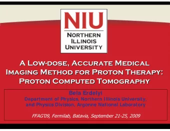 A Low-dose, Accurate Medical  A Low-dose, Accurate Medical  Imaging Method for Proton Therapy:
