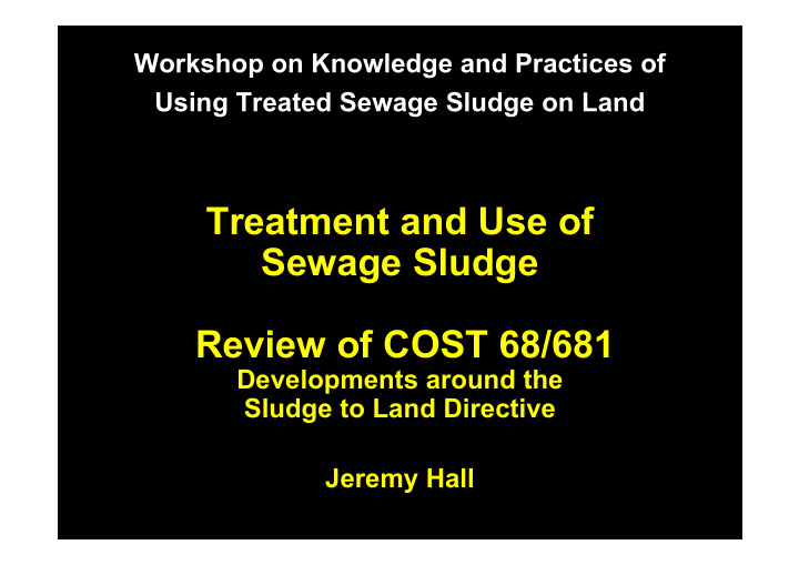 treatment and use of treatment and use of sewage sludge