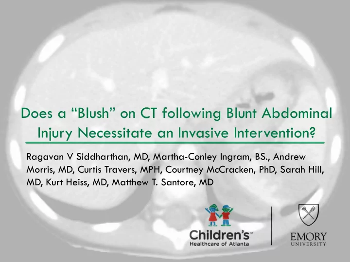 does a blush on ct following blunt abdominal injury