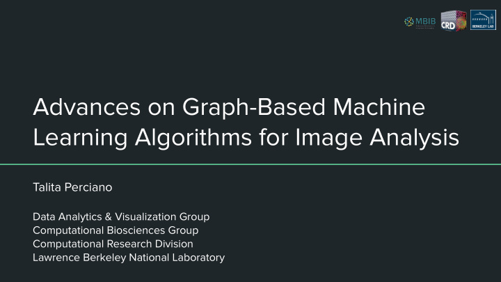 advances on graph based machine learning algorithms for
