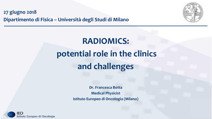 radiomics potential role in the clinics and challenges