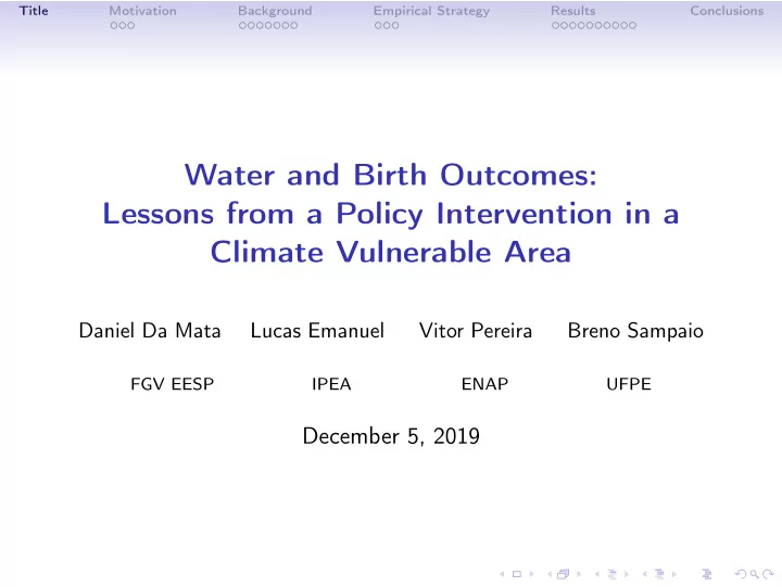 water and birth outcomes lessons from a policy