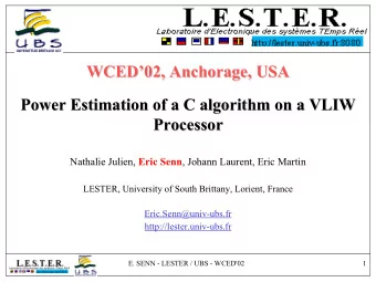 WCED02, Anchorage, USA  WCED02, Anchorage, USA  Power Estimation of a C algorithm on a VLIW
