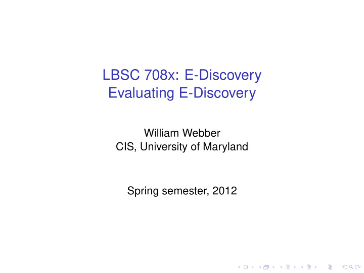 lbsc 708x e discovery evaluating e discovery