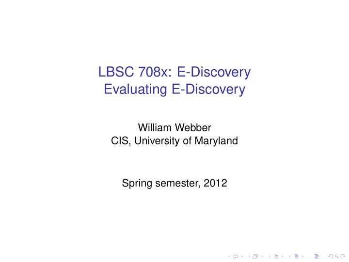 lbsc 708x e discovery evaluating e discovery