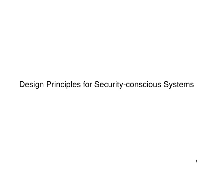 design principles for security conscious systems